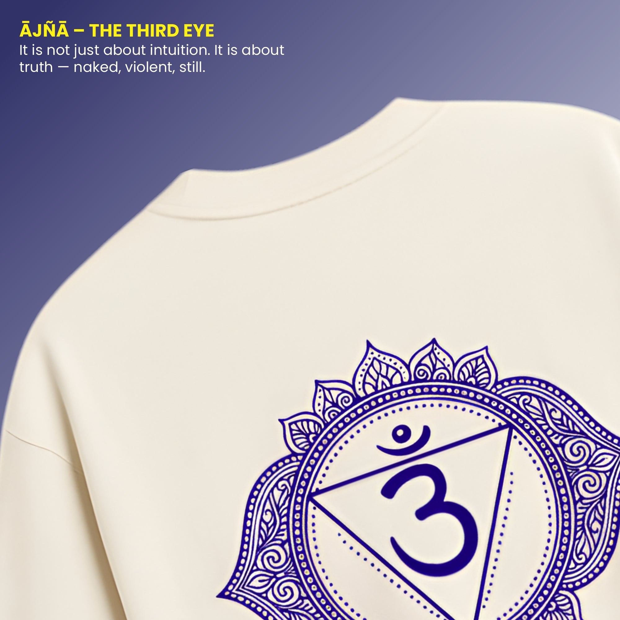 ĀJÑĀ — THE THIRD EYE